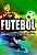 Futebol - Historias Fantasticas de Gloria, Paixao e Vitorias - Imagem 1