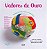 Valores de Ouro - Imagem 1