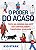 Poder do Acaso, o - Como as Pessoas Que Voce Nao Conhece Podem Mudar a Sua - Imagem 1