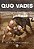 Quo Vadis - Imagem 1