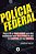 Policia Federal - Imagem 1