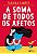Soma de Todos os Afetos, A - Imagem 1