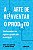 Arte de Reinventar o Produto - Imagem 1