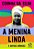 A Menina Linda e Outras Crônicas - Imagem 1