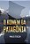 Homem da Patagonia, O - Imagem 1