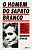 Homem do Sapato Branco, O: a Vida do Inventor do Mundo Cao na Televisao bra - Imagem 1