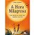 Hora Milagrosa, A - Imagem 1