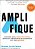 Amplifique: Liderando para Ohipercrescimento com Mais Agilidades - Imagem 1