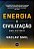 Energia e Civilizacao: Uma Historia - Imagem 1
