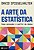 Arte da Estatistica, A - Imagem 1