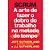 Scrum - a Arte de Fazer o Dobro do Trabalho na Metade do Tempo - Imagem 1