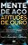 Mente de Aco, Atitudes de Ouro - Imagem 1