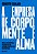 Empresa de Corpo, Mente e Alma, a - (buzz Editora) - Imagem 1