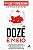 Doze e Meio: Potencializando os Ingredientes Emocionais Necessarios para O - Imagem 1