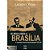 De Nova Lisboa a Brasilia - a Invencao de Uma Capital Seculos Xix-xx: Bras - Imagem 1