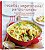 Receitas Vegetarianas para Criancas - Pratos Deliciosos e Nutritivos para U - Imagem 1