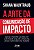 Arte da Comunicacao de Impacto, A - Imagem 1