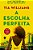 Escolha Perfeita, A - Imagem 1