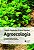 Agroecologia - Caminho de Preservacao do Agricultor e do Meio Ambiente - Imagem 1