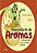 Abecedario de Aromas - Cozinhando com Tempero e Poesia - Imagem 1