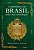 A História do Brasil Pelas Suas Constituições - Imagem 1