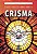 O Que é Preciso Saber sobre a Crisma - Imagem 1