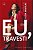 Eu, Travesti: Memorias de Luisa Marilac - Imagem 1