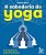 A Sabedoria do Yoga: 50 Perguntas para o Autoconhecimento - Imagem 1