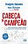 Cabeca de Campeao: Adote o Mapa Mental dos Campeoes e Entenda a Psicologia - Imagem 1