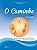 Caminho, o - Subsidio para Encontros de Catequese de Primeira Eucaristia - - Imagem 1
