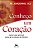 Conheco Um Coracao - Licoes Que Aprendi Junto ao Coracao do Mestre - Imagem 1