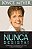 Nunca Desista! - Superando os Desafios da Vida com Determinacao - Imagem 1