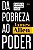 Da Pobreza ao Poder - (novo Seculo) - Imagem 1