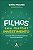 Filhos, Seu Melhor Investimento: Criando Filhos Independentes Financeiramen - Imagem 1