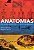 Anatomias - os Universos do Corpo Humano - Imagem 1