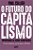 Futuro do Capitalismo, O - Imagem 1