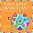 Vamos Pintar Mandalas - a Partir de 5 Anos - Imagem 1