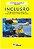 Inclusao - Perspectivas para as Areas da Educacao Fisica, Saude e Educacao - Imagem 1