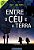 Sete,os - entre o Ceu e a Terra - Imagem 1