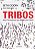 Tribos - Nos Precisamos Que Voce Nos Lidere - Imagem 1