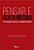 Pensar e Ser Si Mesmo - Prelecoes sobre a Subjetividade - Imagem 1