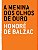 Menina dos Olhos de Ouro, A - Imagem 1