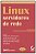Linux: Servidores de Rede - Imagem 1