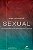 Sexual: a Sexualidade Ampliada no Sentido Freudiano 2000-2006 - Imagem 1