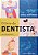 Livro do Dentista, O - Imagem 1