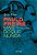Paulo Freire Mais do Que Nunca - Uma Biografia Filosofica - Imagem 1