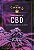 Guia Completo do Cbd e das Propriedades Medicinais da Cannabis , O - Imagem 1
