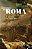 Historia de Roma: da Fundacao a Queda do Imperio - Imagem 1
