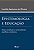 Epistemologia e Educacao - Bases Conceituais e Racionalidades Cientificas E - Imagem 1