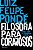Filosofia para Corajosos - Pense com a Propria Cabeca - Imagem 1
